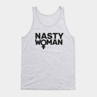 NASTY WOMAN Feminist Feminism Nevertheless She Persisted Tank Top